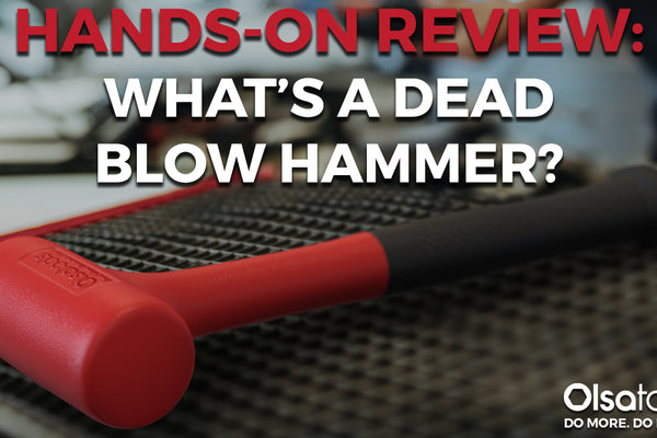 Hands-On Review: What is a Dead Blow Hammer?