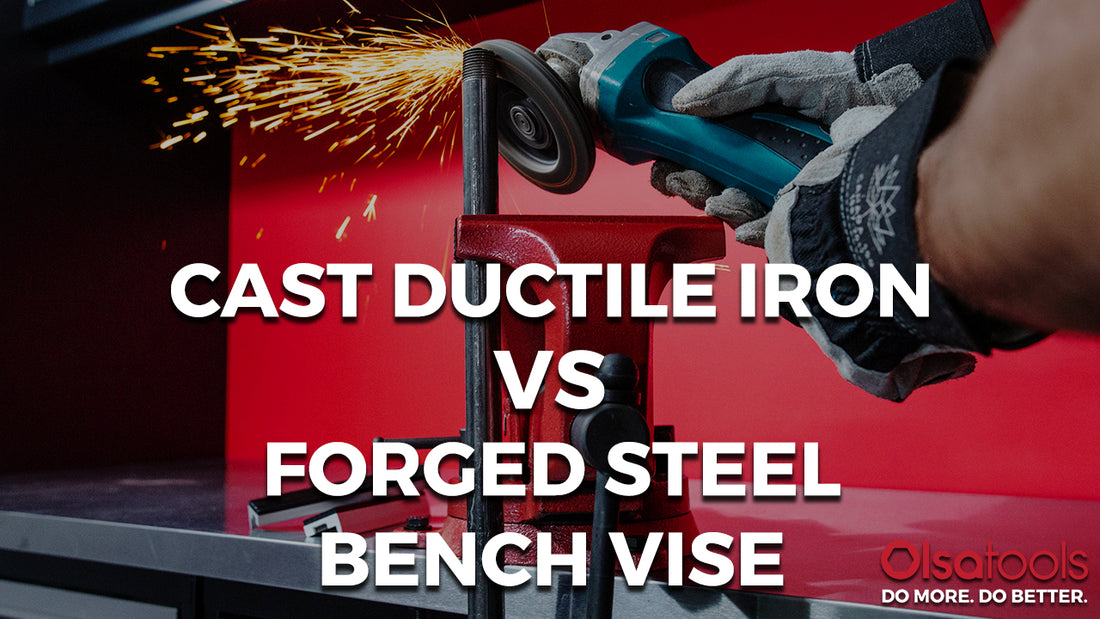 Cast Ductile Iron vs Forged Steel Bench Vise Comparison