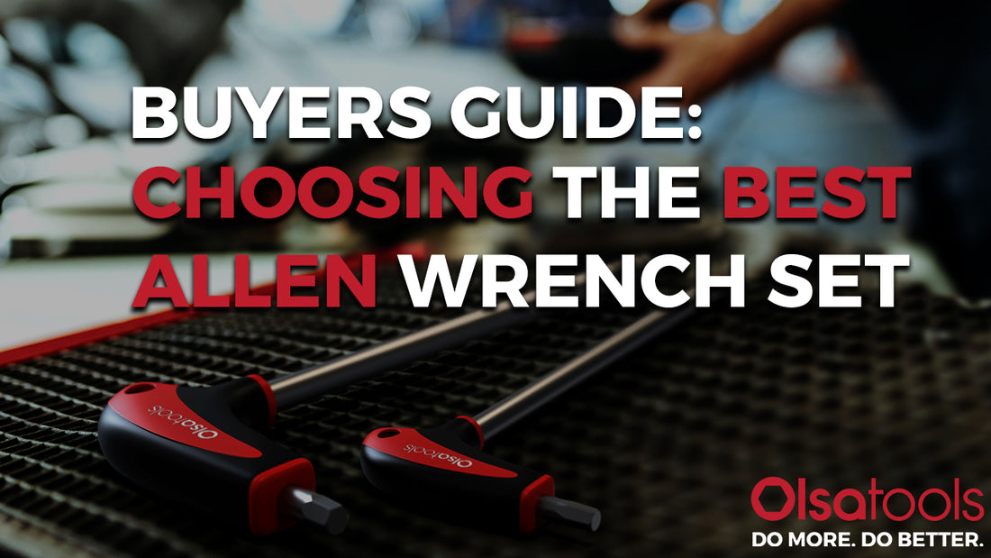Buyers Guide: Choosing The Best Allen Wrench Set