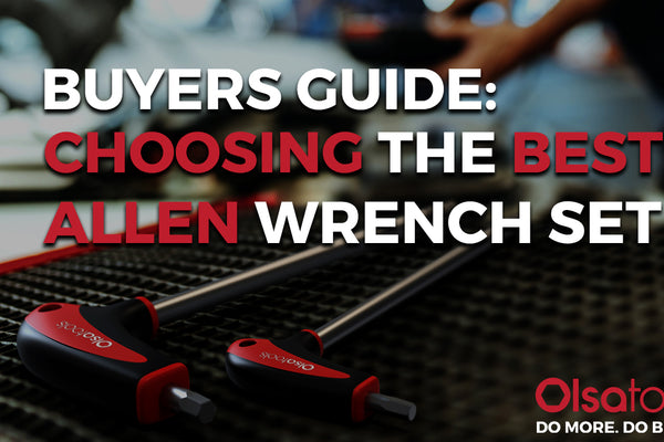 Buyers Guide: Choosing The Best Allen Wrench Set
