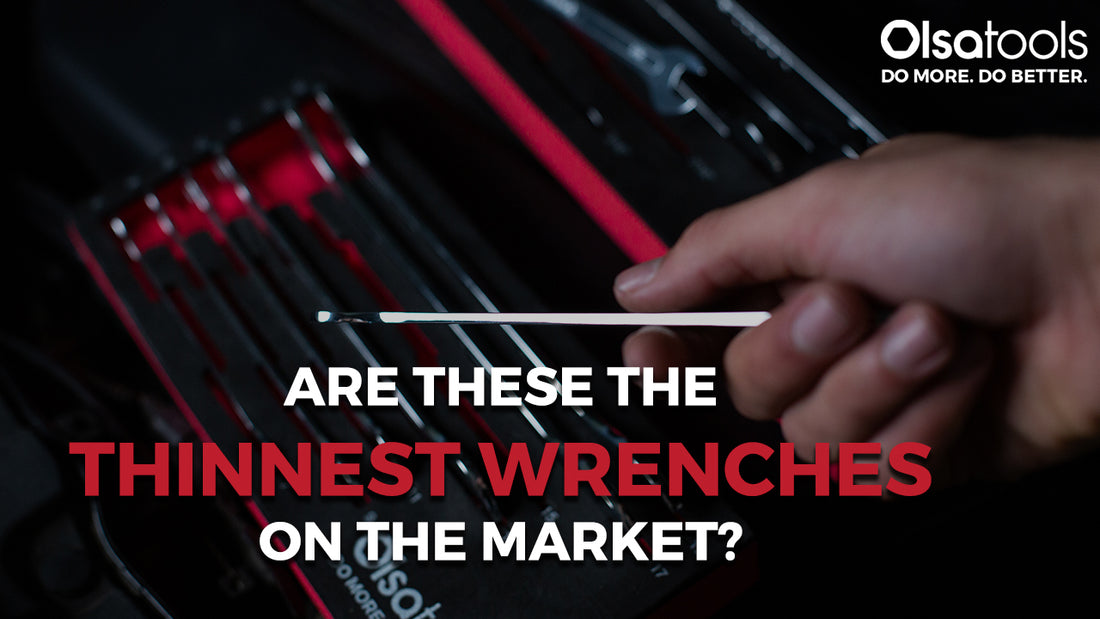 Are These The Thinnest Wrenches On the Market?